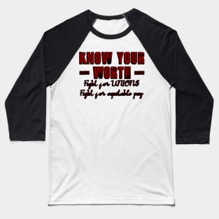 Know Your Worth Baseball T-Shirt